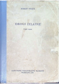 Drogi żelazne Część III