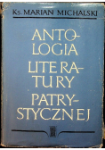 Antologia literatury patrystycznej Tom I