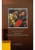 Dialog w przestrzeni kultury