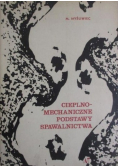 Cieplno mechaniczne podstawy spawalnictwa