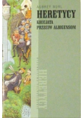 Heretycy Krucjata przeciw Albigensom