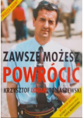 Zawsze możesz powrócić