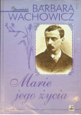 Marie mojego życia