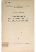 O rozkładach liczb wymiernych na ułamki proste