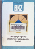 Pedagogika pracy problematyka i przegląd badań