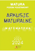 Arkusze maturalne Matematyka  Poziom podstawowy