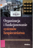 Organizacja i funkcjonowanie systemów bezpieczeństwa