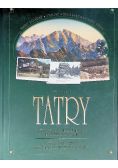 Tatry stare pohladnice rozpravaju świadectwo dawnych widokówek