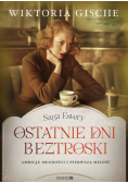 Ostatnie dni beztroski