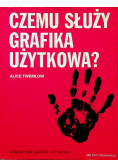 Czemu służy grafika użytkowa