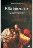 Piąta Ewangelia. Życie Jezusa wg. mistyków i pierwszych chrześcijan