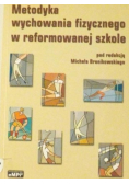 Metodyka wychowania fizycznego w reformowanej szkole