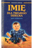Imię dla twojego dziecka. Rady astrologa