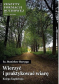 Zeszyty Formacji Duchowej nr 50 / 11 Wierzyć i praktykować wiarę