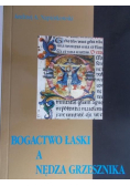 Bogactwo  łaski a nędza grzesznika
