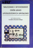 Nauczanie i wychowanie osób lekko upośledzonych umysłowo