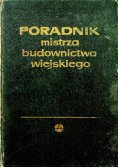 Poradnik mistrza budownictwa wiejskiego