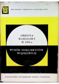 Obrona Warszawy w 1939 r. Wybór dokumentów wojskowych