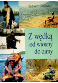 Z wędką od wiosny do zimy