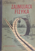 Zajmująca fizyka