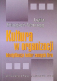 Kultura w organizacji Identyfikacja kultur znanych firm