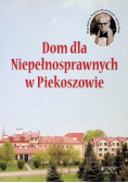 Dom niepełnosprawnych w Piekoszowie
