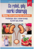 Co robić gdy nerki chorują