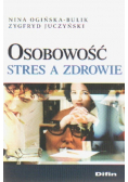 Osobowość stres a zdrowie