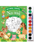 Malowanie farbkami. Na wsi