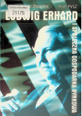 Ludwig Erhard  i społeczna gospodarka rynkowa