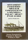 Mechanizmy zamorskich migracji łańcuchowych w XIX wieku: Polacy Niemcy Żydzi Rusini