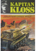 Kapitan Kloss Gruppenfuhrer Wolf