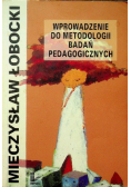 Wprowadzenie do metodologii badań pedagogicznych