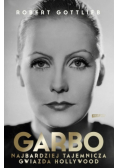 Garbo. Najbardziej tajemnicza gwiazda Hollywood