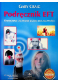 Podręcznik EFT Techniki uzdrawiania emocjonalnego