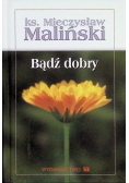 Bądź dobry