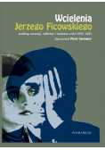 Wcielenia Jerzego Ficowskiego według recenzji szkiców i rozmów z lat 1956 2007