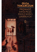 Prowadź swój pług przez kości umarłych