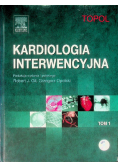 Kardiologia interwencyjna Tom 1