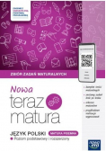 Teraz matura język polski zbiór zadań maturalnych matura ustna zakres podstawowy i rozszerzony