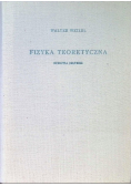 Fizyka teoretyczna budowa materii