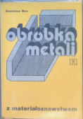 Obróbka metali z materiałoznawstwem