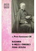 Kazania o męce i śmierci Pana Jezusa