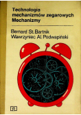 Technologia mechanizmów zegarowych . Mechanizmy