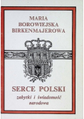 Serce Polski zabytki i świadomość narodowa