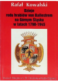 Dzieje rodu Hrabiów von Ballestrem na Górnym Śląsku w latach 1798 1945