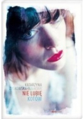 Nie lubię kotów