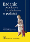 Badanie podmiotowe i przedmiotowe w pediatrii
