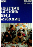 Kompetencje nauczyciela szkoły współczesnej