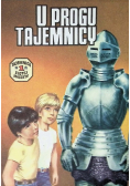 Tajemnica złotej maczety Tom 1 U progu tajemnicy